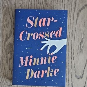 Bundle 5/$20. Star-Crossed by Minnie Darke Hardcover